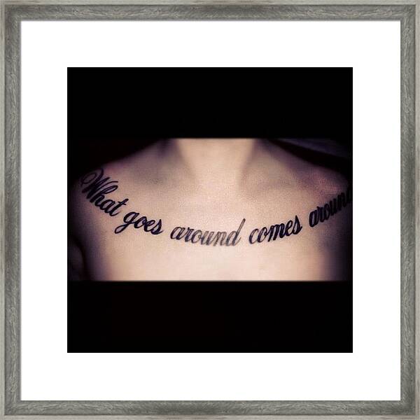 tattoo #what #goes #around #comes Framed Print by Mark Weldon - Instaprints